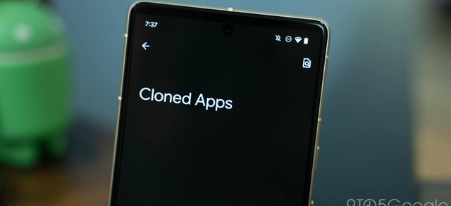 Android 14 DP1新功能：可“克隆应用”以实现应用双开 - 通信终端
